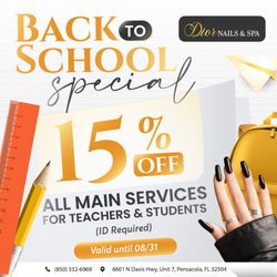 GET SCHOOL-READY WITH DIOR NAILS & SPA! 
 15% OFF All Main Services for Students & Teachers
 Just bring your school ID