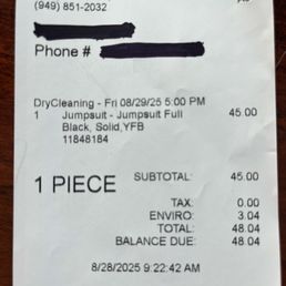 $45. For cleaning a jumpsuit. $45. For cleaning a jumpsuit.