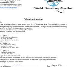 World Timeshare Now - Bogus offers. I received them after we kept calling (making a nuisance of ourselves)