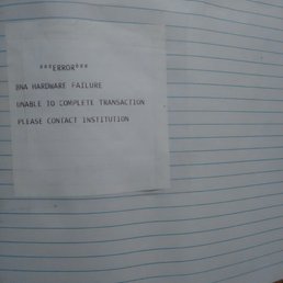 This atm will eat your money and spit out this note. If you have rent due or are paying an important bill, you're out of luck. This atm will eat your money and spit out this note. If you have rent due or are paying an important bill, you're out of luck.