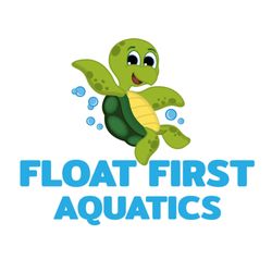 Float First Aquatics - Providing survival swim lessons to children 6 months to 6 years old.