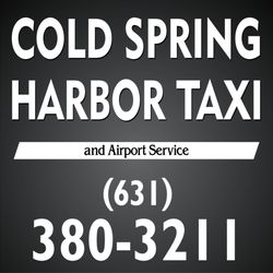 Cold Spring Harbor Taxi and Airport Service - Cold Spring Harbor Taxi Phone Number