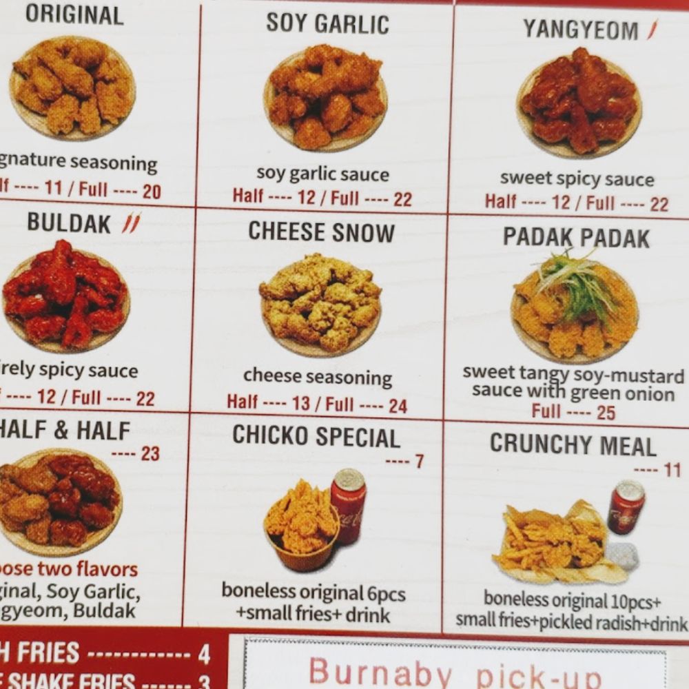 Chicko Chicken Korean Style - Some words accidentally cut off in the menu. Oops, but this should give you an idea - Korean Near Me - Burnaby, British Columbia Chicko Chicken Korean Style - Some words accidentally cut off in the menu. Oops, but this should give you an idea - Korean Near Me - Burnaby, British Columbia