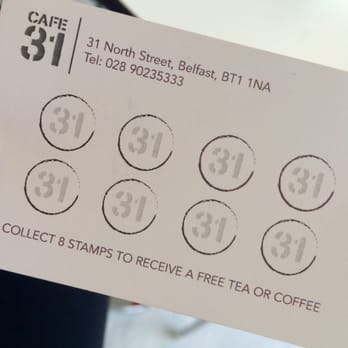 Cafe 31 - Loyalty card...I will be back - Cafes Near Me - Belfast, BFS