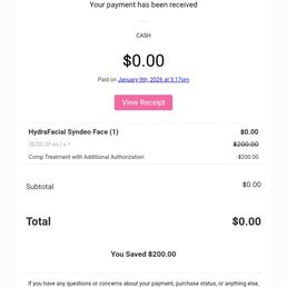 This is a receipt for NO services. - A screenshot of a payment receipt from LaserAway, indicating a $0.00 total for HydraFacial Sydnee Face and additional authorization treatment.