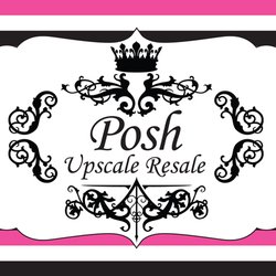 Posh Upscale Resale - Posh Upscale Resale offers carefully curated authentic designer consigned clothing, shoes, handbags and accessories