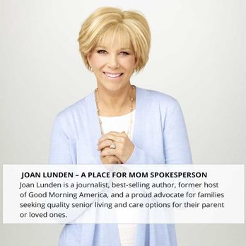 A Place for Mom - Joan Lunden for A Place for Mom - Memory Care Near Me A Place for Mom - Joan Lunden for A Place for Mom - Memory Care Near Me