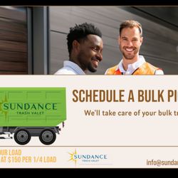 Sundance Trash Valet - https://sundancetrashvalet.com/bulk-trash-removal