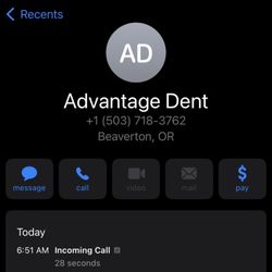 Advantage Dental - Beaverton - Last minute phone call telling me my appointment is canceled
