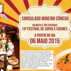 Consulado Mineiro - 13º FESTIVAL DE SOPAS E CREMES - Início dia 06 de maio de 2015 INÍCIO DIA 06 DE MAIO DE 2015 BUFFET SELF SERVICE R$ 33,00