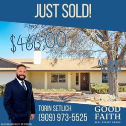 Good Faith Real Estate Group - Just sold in Hesperia. Best Realtor in Hesperia