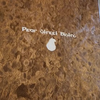 Pear Street Bistro - Menu cover - New American Near Me - Pinole, California Pear Street Bistro - Menu cover - New American Near Me - Pinole, California