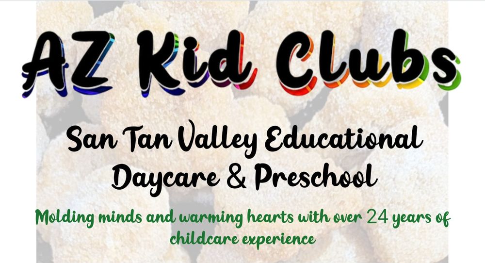 AZ Kid Clubs Educational Daycare - childcare center in San Tan Valley, AZ