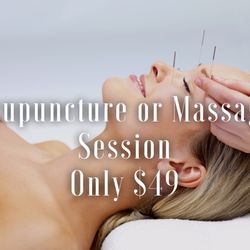 New Year Special! Only $49 for an acupuncture or massage session. Ends 1/23/2017