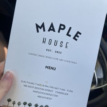 Maple House - Menu - Coffee & Tea Near Me - Chandler, Arizona Maple House - Menu - Coffee & Tea Near Me - Chandler, Arizona