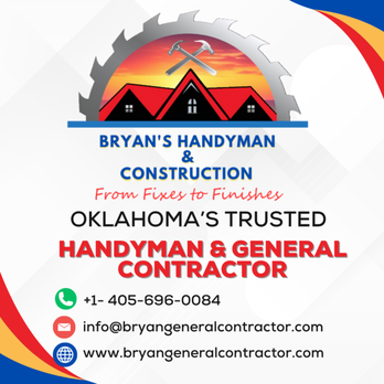 Bryan's Handyman & Construction - General Contractors Near Me - Edmond, Oklahoma