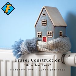 Fraser Construction - A new roof can help with your heating bills and in this cold that can be very helpful.  Call today for a quote 
(508) 428-2292