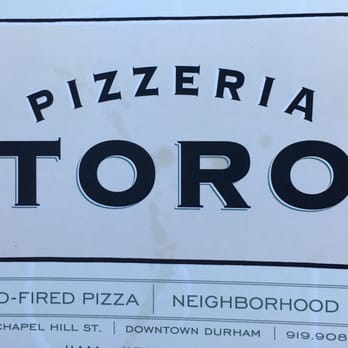 Pizzeria Toro - Pizza Near Me - Durham, North Carolina