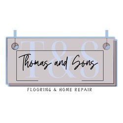 Thomas and Sons Flooring and Home Repair