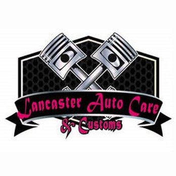 Lancaster Auto Care & Customs - Auto Repair Near Me - Sparks, Nevada Lancaster Auto Care & Customs - Auto Repair Near Me - Sparks, Nevada