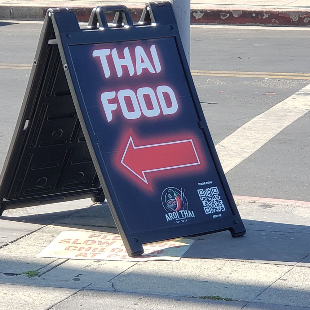 Aroi Thai - Entrance sign. - Thai Near Me - Panorama City, California Aroi Thai - Entrance sign. - Thai Near Me - Panorama City, California