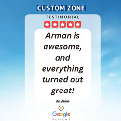 Custom Zone - Thank you to all of our customers for your kind words!