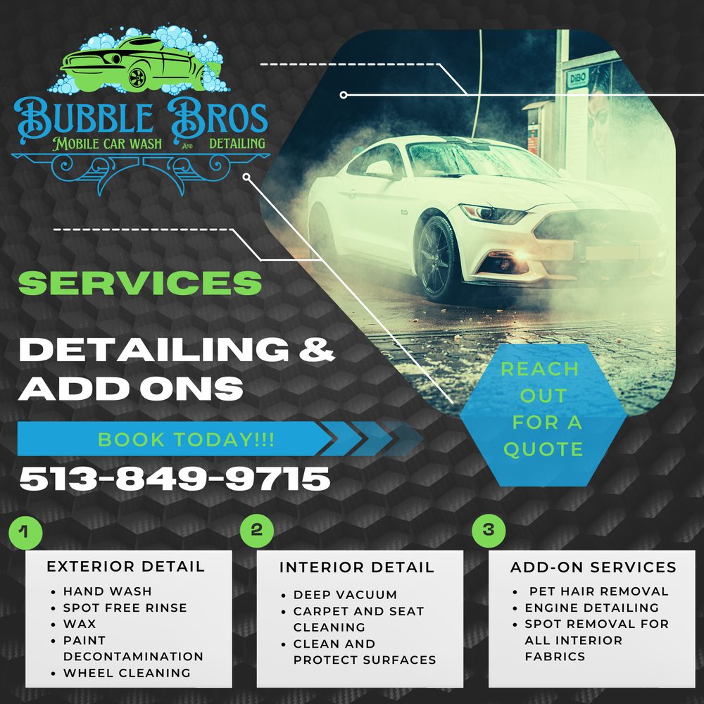 BUBBLE BROS MOBILE CAR WASH & DETAILING Updated May 2024 Cincinnati