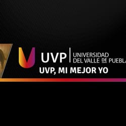 UVP | Universidad del Valle de Puebla - #UVPmimejorYO