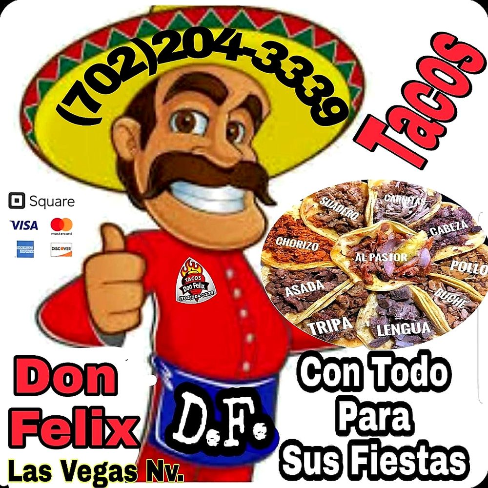 TACOS DON FELIX 50 Photos North Las Vegas, NV Yelp