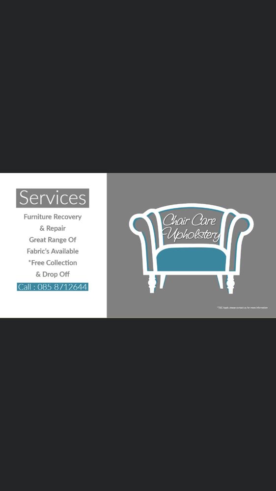 CHAIR CARE UPHOLSTERY Updated May 2024 23 Wilton Manor, Wicklow