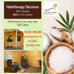 Garden Gate Day Spa & Salon - Now Offering Halotherapy Sessions - $30(30minutes)
CALL 505-865-4818 for reservations