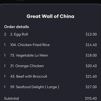Great Wall of China - Paid extra to order delivery to avoid traffic living far but I'll never do this again. Not worth the costs especially when ur a fam of 5. - Chinese Near Me - Plainfield, Illinois