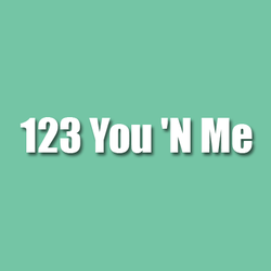 1,2,3 You 'N Me - 123 You 'N Me
