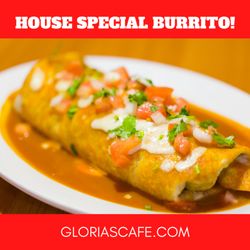 Glorias Cafe - House Special Burrito