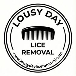 Lousy Day Lice Removal - Www.lousydayliceremoval.com