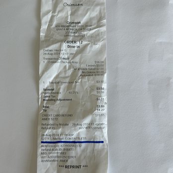 Crimson - Crimson receipt for refund - made the wrong meal - but charged for iced tea. - Mediterranean Near Me - Santa Monica, California Crimson - Crimson receipt for refund - made the wrong meal - but charged for iced tea. - Mediterranean Near Me - Santa Monica, California