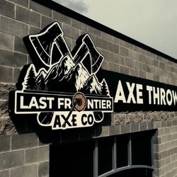 Last Frontier Axe - Owner Photo: Outside Sign