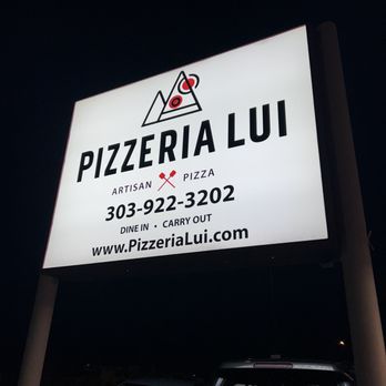 Pizzeria Lui - Sign - Pizza Near Me - Lakewood, Colorado Pizzeria Lui - Sign - Pizza Near Me - Lakewood, Colorado