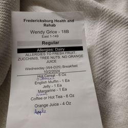 Fredericksburg Health and Rehab - The items written in blue ink were items on my tray for me to eat but were not on the slip.