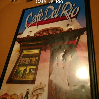 CAFE DEL RIO - Updated January 2026 - 45 Photos & 41 Real Reviews - 202 ...
