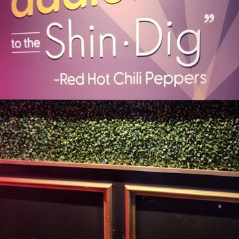 Shin Dig - Quote from Red Hot Chili Peppers - Lounges Near Me - San Antonio, Texas Shin Dig - Quote from Red Hot Chili Peppers - Lounges Near Me - San Antonio, Texas
