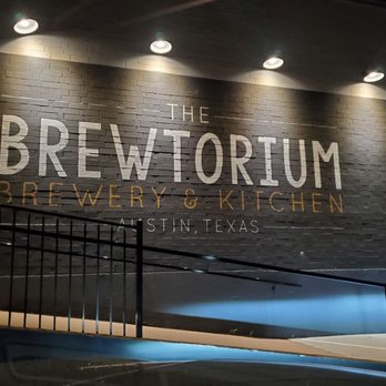 The Brewtorium Brewery & Kitchen - Outside sign - Brewpubs Near Me - Austin, Texas The Brewtorium Brewery & Kitchen - Outside sign - Brewpubs Near Me - Austin, Texas