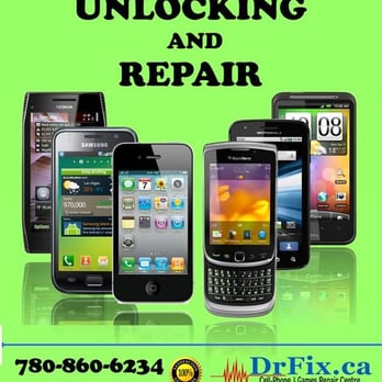 Dr Fix Cellphone Repair - Dr.Fix! We unlock AND repair phones! - Mobile Phone Repair Near Me - Edmonton, Alberta Dr Fix Cellphone Repair - Dr.Fix! We unlock AND repair phones! - Mobile Phone Repair Near Me - Edmonton, Alberta