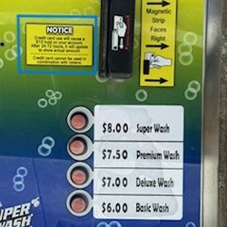Super Wash - Credit Card notice and pricing at the automatic car wash bay. 4/27/24