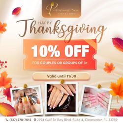 Perfectionist Nails & Lashes - HAPPY THANKSGIVING
10% OFF FOR COUPLES OR GROUPS OF 3 OR MORE