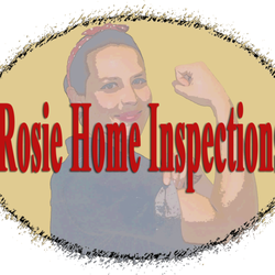 Rosie Home Inspections - Rosie Home Inspections: We Can Inspect It!