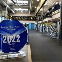 Prestige Fitness - Aurora - Voted best Fitness Center of 2022 in Aurora