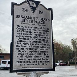Benjamin E Mays Historic Site - Historical marker for the home he was born in (which was moved to this site)