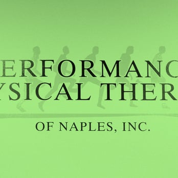 Performance Physical Therapy of Naples - Physical Therapy Near Me - Naples, Florida Performance Physical Therapy of Naples - Physical Therapy Near Me - Naples, Florida