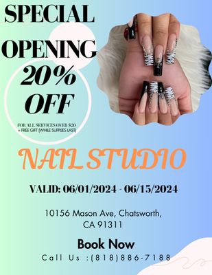 Special Opening 20% Off 06/01/24 ~ 06/15/24 - Nail Studio Services is under new management. We offer 20% for all services over $20 plus
complimentary gifts. Book your appointment Today ! Special Opening 20% Off 06/01/24 ~ 06/15/24 - Nail Studio Services is under new management. We offer 20% for all services over $20 plus
complimentary gifts. Book your appointment Today !